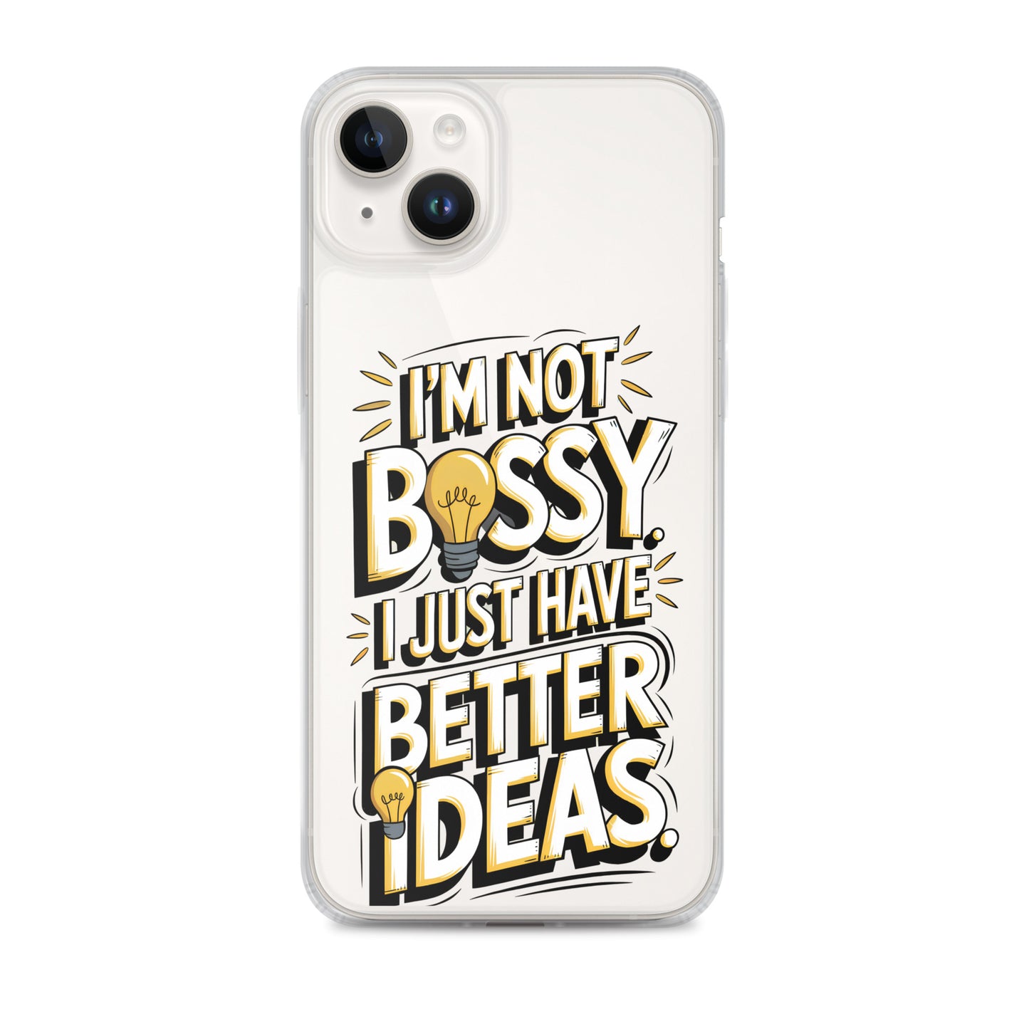 Not Bossy At All 💡 Clear Case for iPhone®