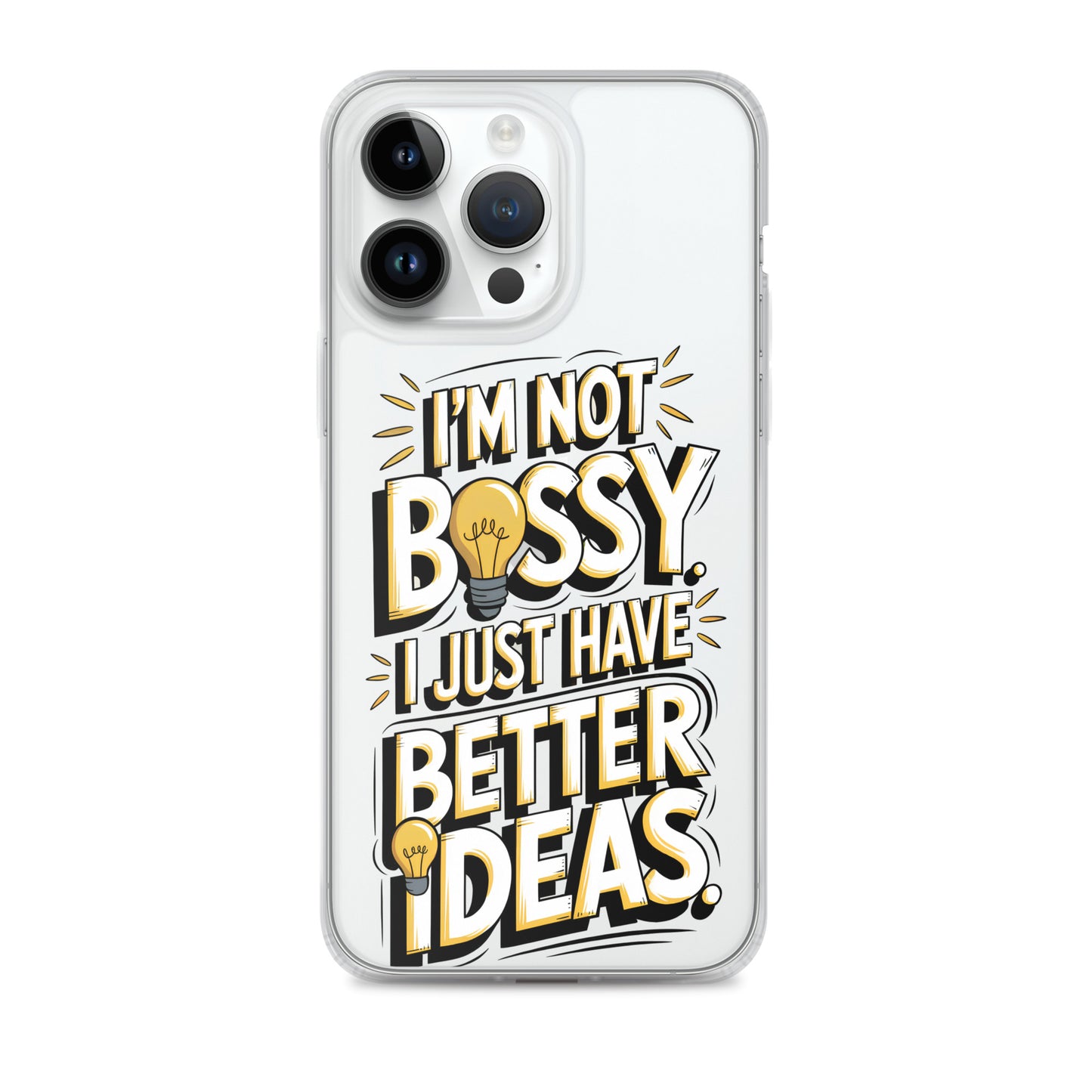 Not Bossy At All 💡 Clear Case for iPhone®